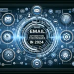 email automation techniques in 2024